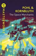 The Space Merchants (S.F. MASTERWORKS)