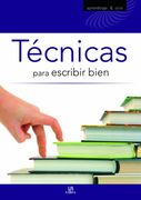 Técnicas Para Escribir Bien (Aprendizaje y Ocio)