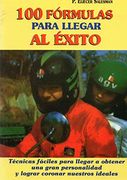 100 FORMULAS PARA LLEGAR AL EXITO