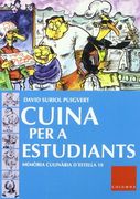 CUINA PER A ESTuDIANTS (FORA DE COL.LECCIO) (en Catalán)