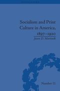 socialism and print culture in america, 1897-1920