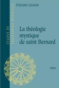 La Theologie Mystique de Saint Bernard (in French)