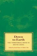 Down to Earth: The Territorial Bond in South China (en Inglés)