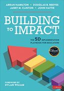 Building to Impact: The 5d Implementation Playbook for Educators (en Inglés)