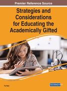 Strategies and Considerations for Educating the Academically Gifted (en Inglés)