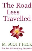road less travelled: a new psychology of love, traditional values and spiritual growth