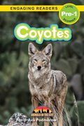 Coyotes: Animals in the City (Engaging Readers, Level Pre-1) (en Inglés)