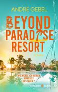 Beyond Paradise Resort: Roman | Mrderisch witziger Krimi auf der Urlaubsinsel (in German)