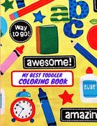 My Best Toddler Coloring Book: My Best Toddler Coloring Book Fun with Nubers Letters, shpes, colors Animals: Big Activity WorkBook for Toddlers & kid (en Inglés)
