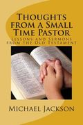 Thoughts from a Small Time Pastor (en Inglés)