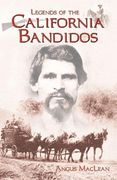 Legends of the California Bandidos (en Inglés)
