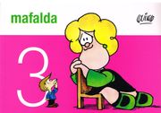 Mafalda 3 - Quino - Ediciones De La Flor