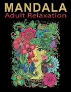 Mandala Adult Relaxation: 50 mandala / mandala coloring book for adults / size 8,5x11