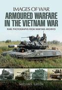 Armoured Warfare in the Vietnam War (en Inglés)