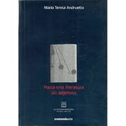 Hacia una Literatura sin Adjetivos