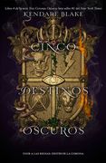 Cinco Destinos Oscuros: Volume 4