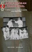 Judo Kodokan Tradicional. El Método de Defensa Personal de Kyuzo Mifune 10ºDan (in Spanish)