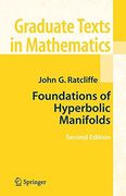 Foundations of Hyperbolic Manifolds: 149 (Graduate Texts in Mathematics) (en Inglés)