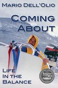 Coming About: Life in the Balance (en Inglés)