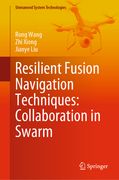 Resilient Fusion Navigation Techniques: Collaboration in Swarm (en Inglés)