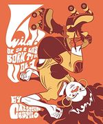 Wild: Or so i was Born to be (1) (en Inglés)