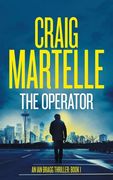 The Operator (Ian Bragg Thriller) (en Inglés)