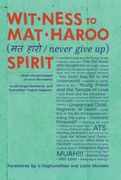 Wit-Ness to Mat-Haroo (मत-हारो) Spirit (en Inglés)