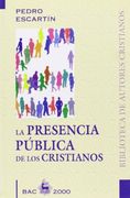 La presencia pública de los cristianos (BAC 2000)