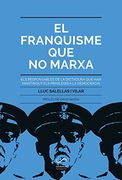 El Franquisme Que No Marxa (Periodistes)