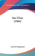 Sur L'Eau (1904) (en Francés)