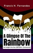 A Glimpse Of The Rainbow (en Inglés)