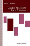Essays in the Economic Role of Government: Fundamentals: Fundamentals vol 1 