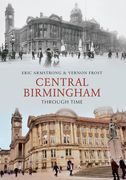 Central Birmingham Through Time (en Inglés)