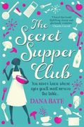 the secret supper club. by dana bate (en Inglés)