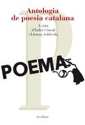 Antologia de Poesia Catalana - 47 Poemes (+ Recurs Digital): A Cura D'Isidor Cònsul i Llorenç Soldevila (Les Eines) (en Catalán)