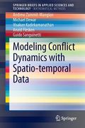 Modeling Conflict Dynamics with Spatio-Temporal Data (en Inglés)