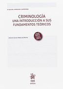Criminología una Introducción a sus Fundamentos Teóricos 8ª Edición 2016