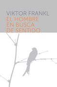 El Hombre en Busca del Sentido (in Spanish)