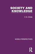 Society and Knowledge (World Perspectives) (en Inglés)