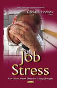 Job Stress: Risk Factors, Health Effects and Coping Strategies (Business Issues, Competition and Entrepreneurship) (en Inglés)