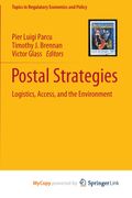 Postal Strategies. Logistics, Access, and the Environment (en Inglés)