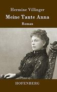 Meine Tante Anna: Roman (en Alemán)