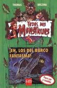 eh, los del barco fantasma! / the ghost ship!