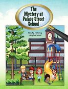 The Mystery at Palace Street School (en Inglés)