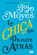 La chica que dejaste atrás - Jojo Moyes - SUMA DE LETRAS