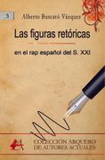Las Figuras Retóricas en el rap Español del Siglo xxi