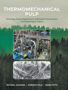 Thermomechanical Pulp: Technology, Energy Requirements, Pulp Quality Characteristics and Morphological Aspects (en Inglés)