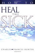 how to heal the sick (en Inglés)