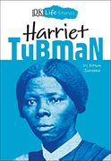 Dk Life Stories: Harriet Tubman (en Inglés)