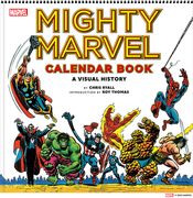 Mighty Marvel Calendar Book: A Visual History: The Marvel Comics Calendar Book: 1975-1981 (en Inglés)